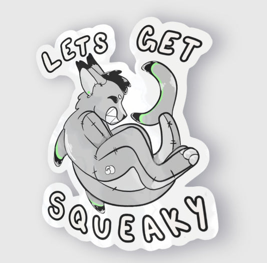 Lets Get Squeaky