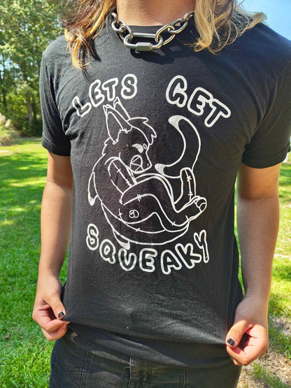 Let's Get Squeaky T-Shirt
